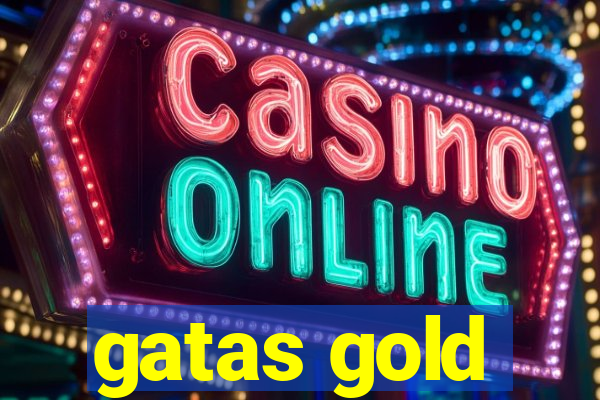 gatas gold